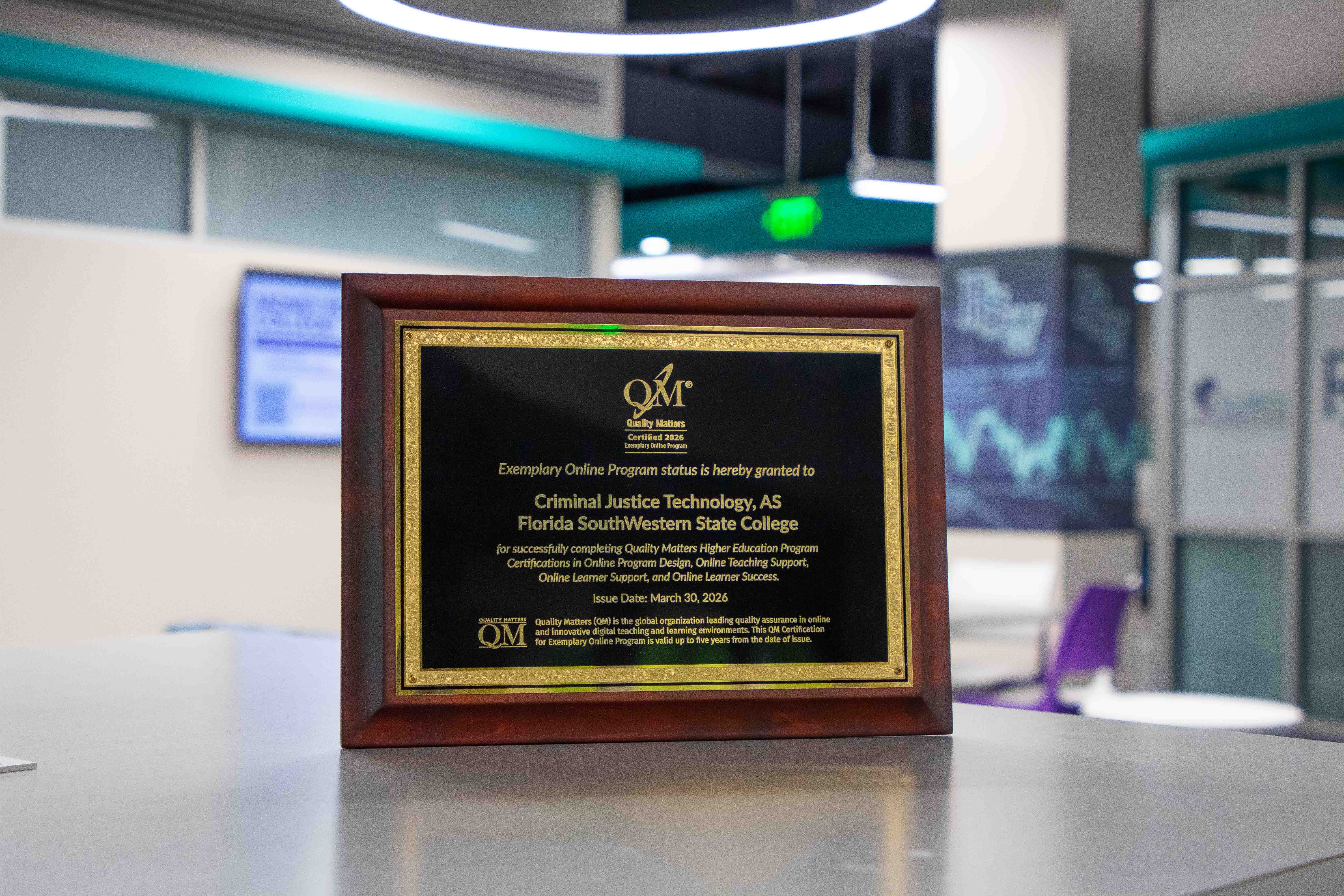 FSW's Criminal Justice Technology program plaque commemorating its Quality Matters Exemplary Program recognition.